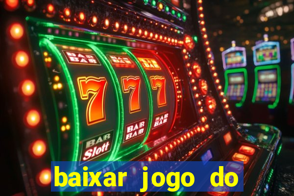 baixar jogo do tigre plataforma nova